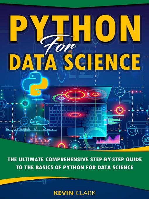 Title details for Python For Data Science by Kevin Clark - Available